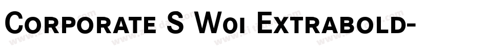 Corporate S W01 Extrabold字体转换